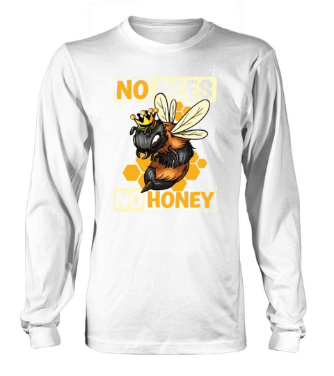 Honey Bee Beekeeping Beekeeper Honeybee Apiary Long sleeved Unisex