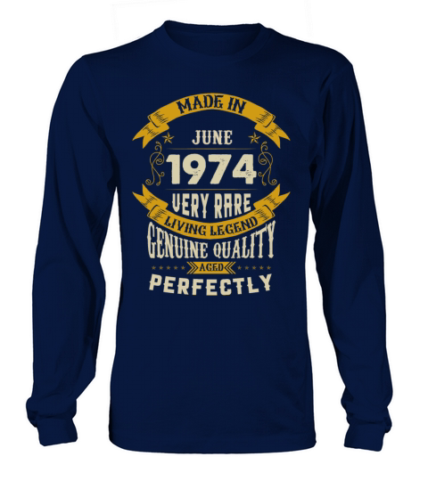 June 1974 Vintage Birthday Present Long sleeved Unisex