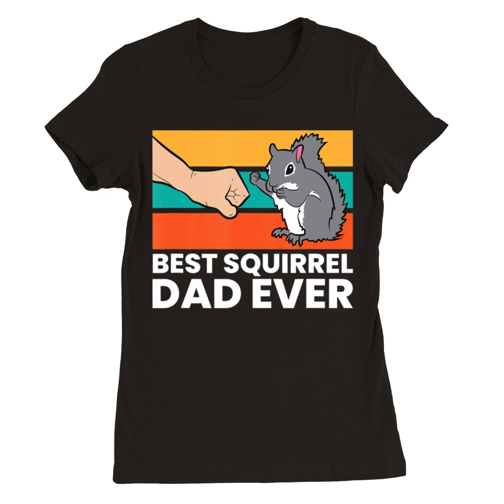 Best Squirrel Dad Ever Vintage Squirrel Premium Womens Crewneck T-shirt