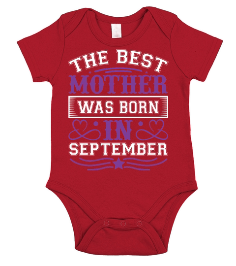 The Best Mother Was Born In September Short Sleeve Baby One-Piece