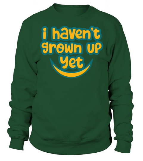 neverland - i havent grown up yet Sweatshirt Unisex