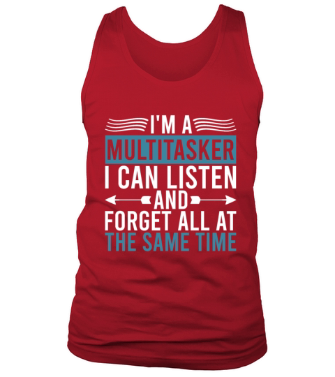 Im A Multitasker Funny Sarcastic Sayings Tank Top Unisex