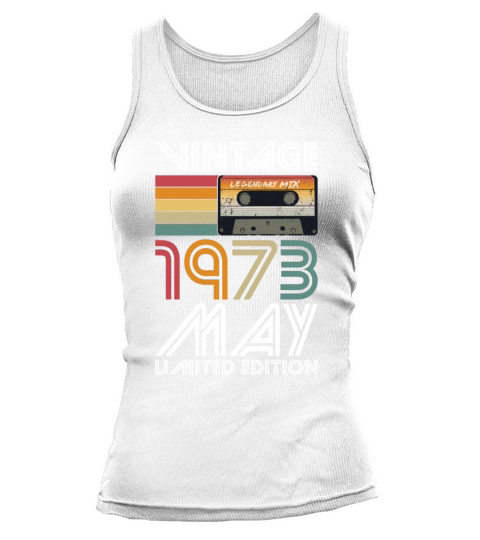 50th birthday may 1973 vintage 1973 Tank top Woman