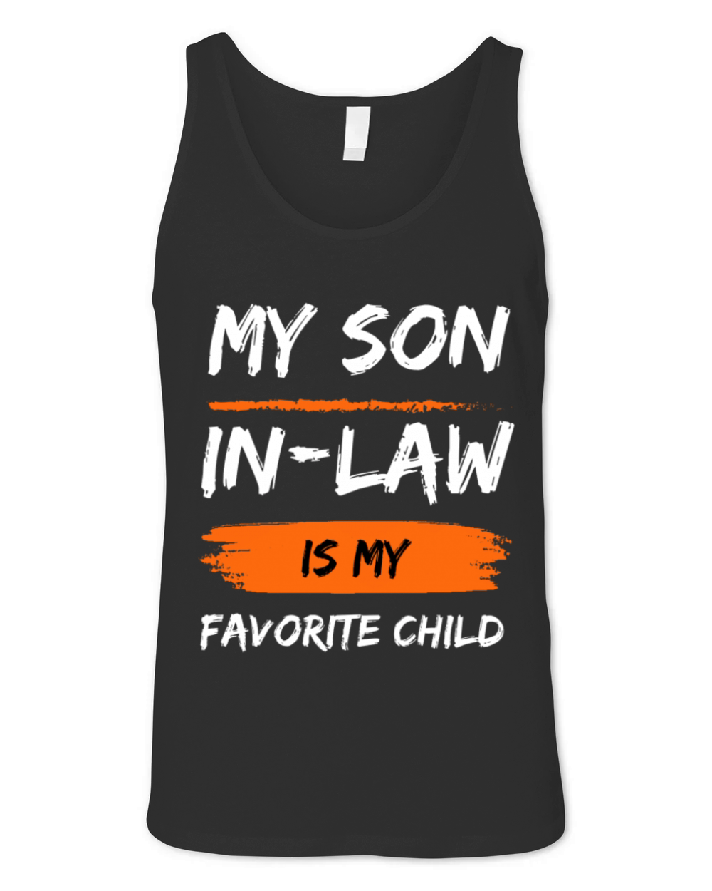 My Son In Law Is My Favorite Child Funny Retro Unisex Jersey Tank