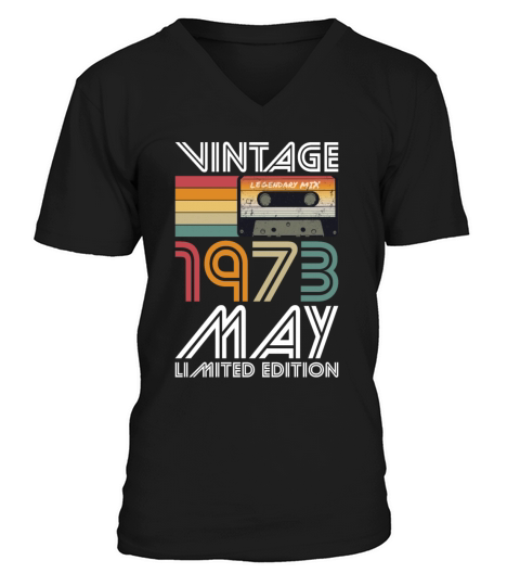 50th birthday may 1973 vintage 1973 V-Neck T-shirt
