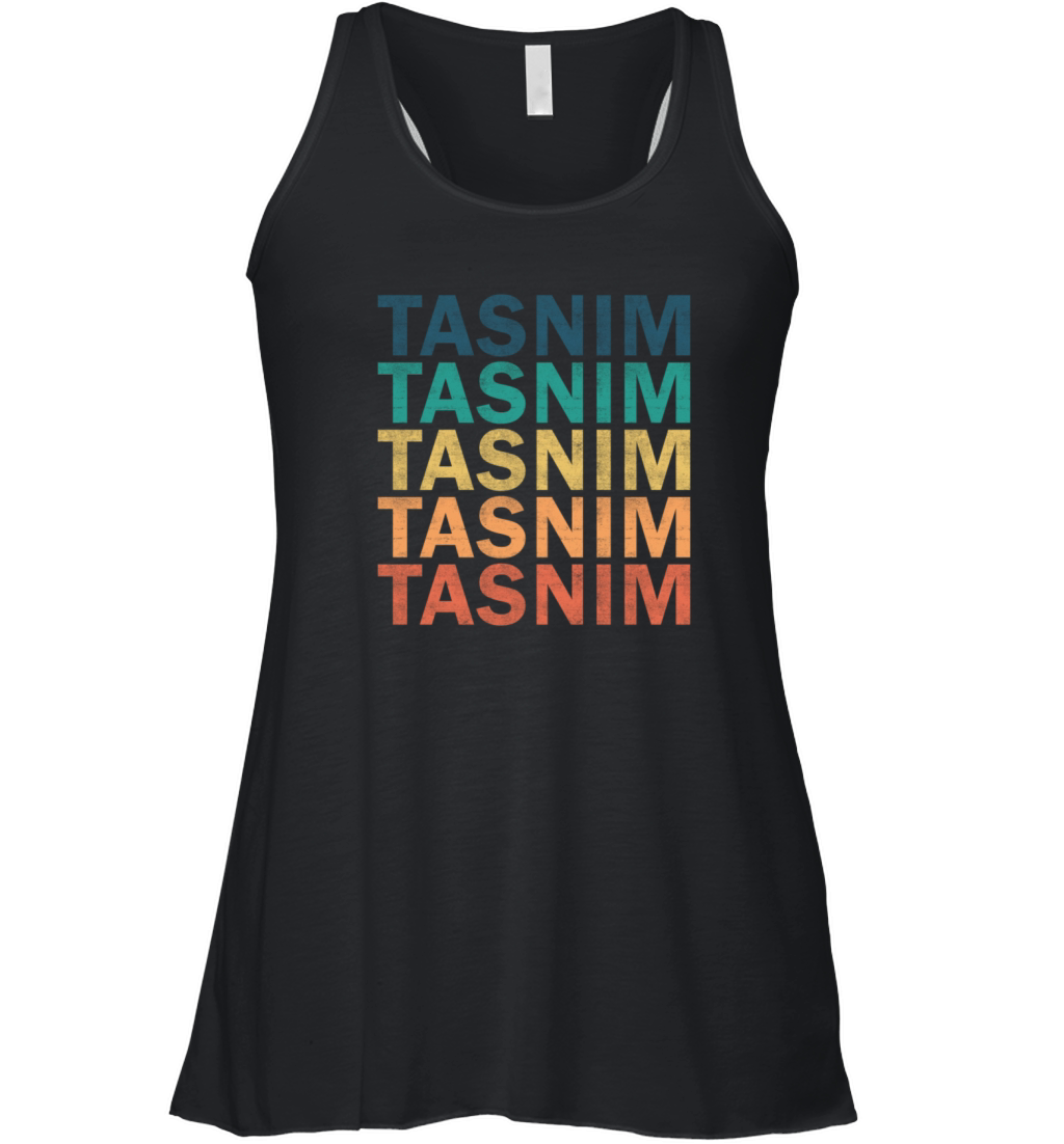 Tasnim Name T Shirt - Tasnim Vintage Retro Name Gi Women's Flowy Tank Top