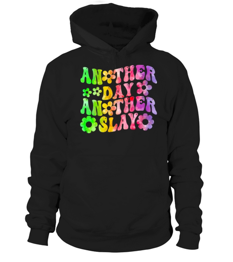 Another Day Another Slay Motivational Hoodie Unisex