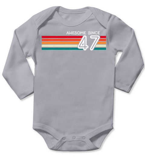 Awesome Since 1947 76th Birthday Gifts 76 Years Long Sleeve Baby One-Piece