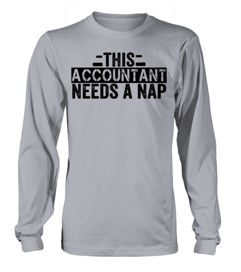 Funny Accountant Napping Long sleeved Unisex