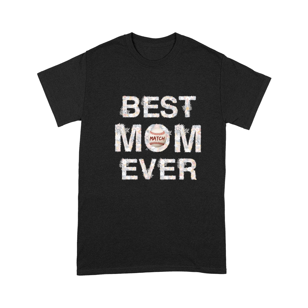 Mothers Day Best Mom Ever funny baseball fans Gift Premium T-shirt