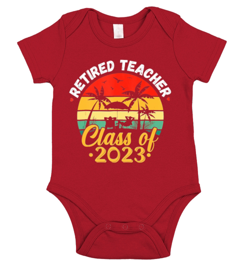 Retired Teacher Class Of 2023 Vintage Retirement Short Sleeve Baby One-Piece