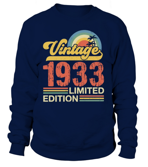 Retro Vintage 1933 Limited Edition Sweatshirt Unisex