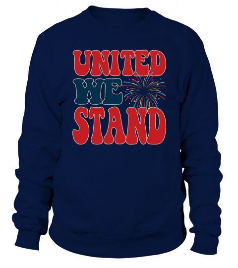 United We Stand DS - USA Independence 4th of July Sweatshirt Unisex