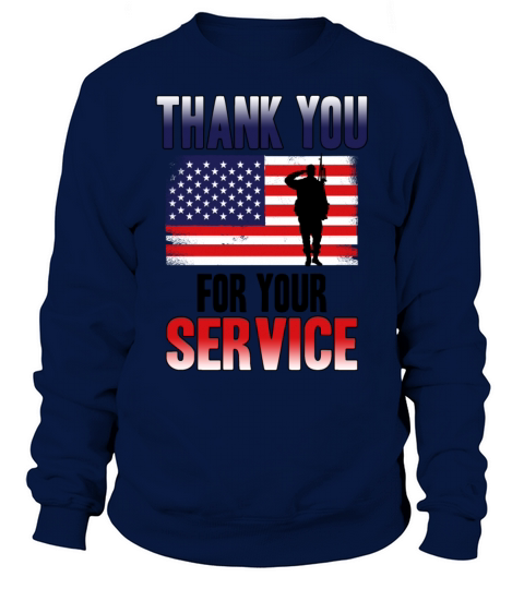Veterans Day Thank You For Your Service Sweatshirt Unisex