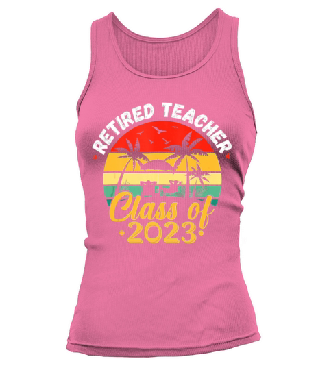 Retired Teacher Class Of 2023 Vintage Retirement Tank top Woman