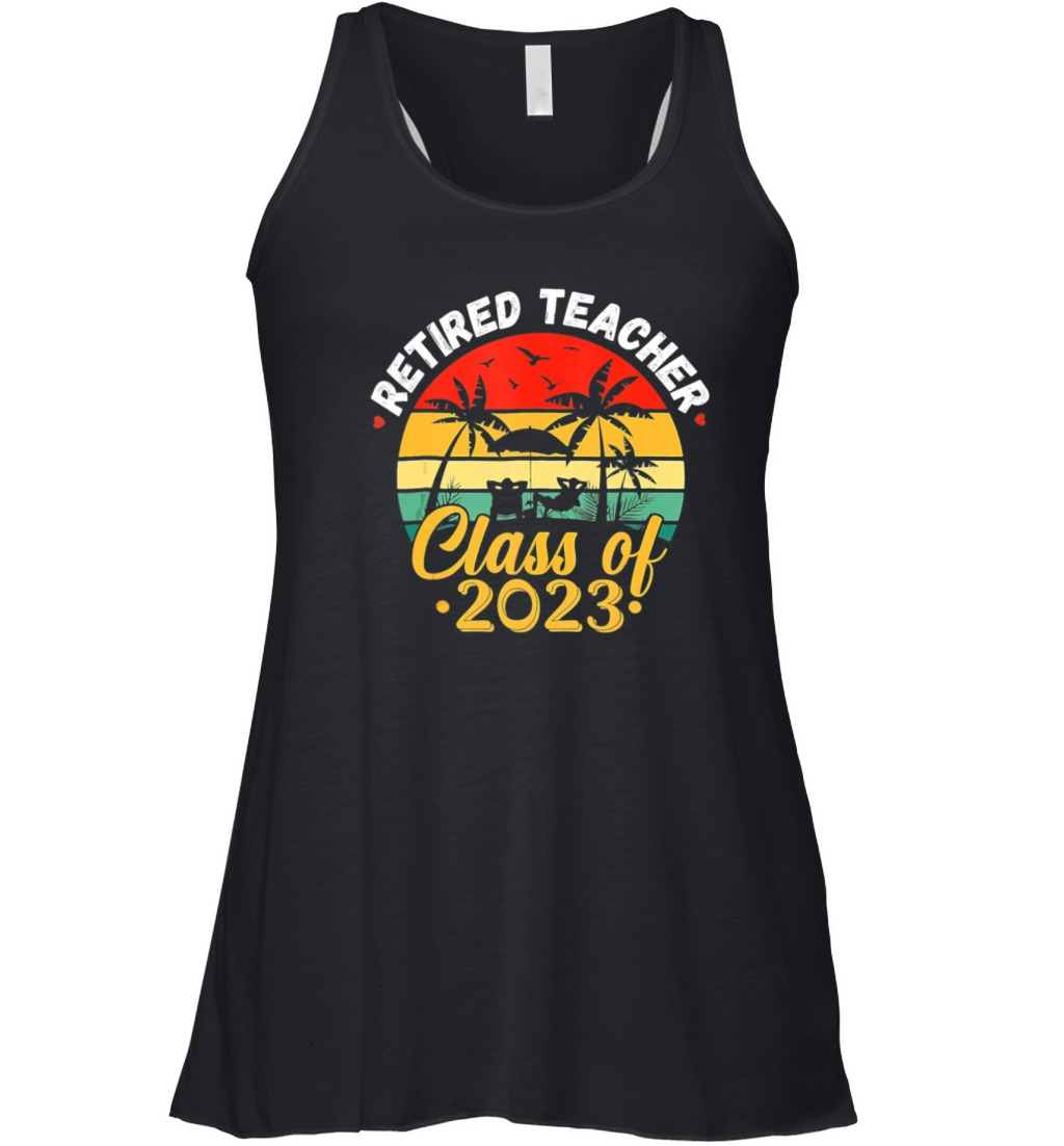 Retired Teacher Class Of 2023 Vintage Retirement Women's Flowy Tank Top