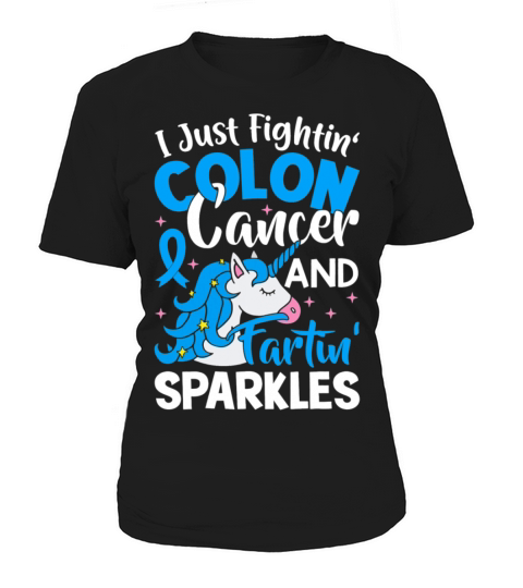 Funny Colon Cancer Fighter Fighting Unicorn Quote Women's T-Shirt