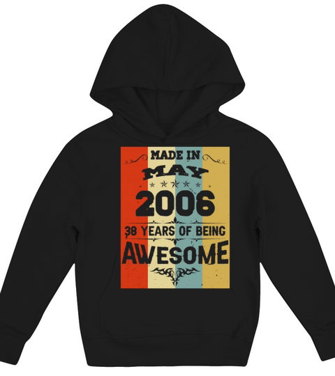 May 2006 Vintage Birthday Present Kids Hoodie