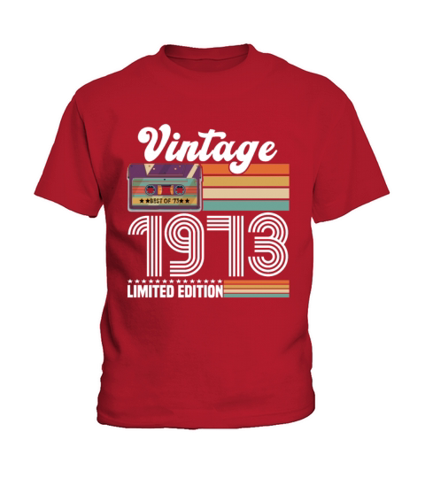 50 Year Old Gifts Vintage 1973 Limited Edition Kids T-Shirt