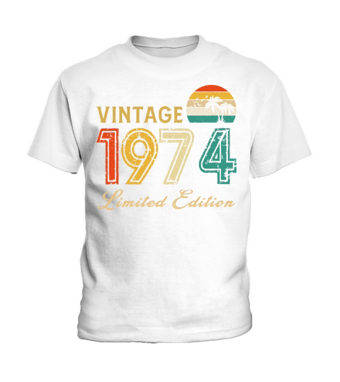 Vintage 1974 Limited Edition Made In 1974 Birthday Kids T-Shirt