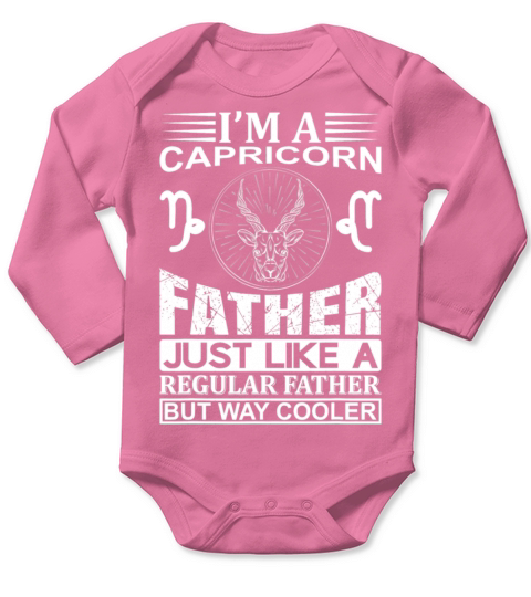 im a Capricorn Father shirt funny Capricorn Long Sleeve Baby One-Piece
