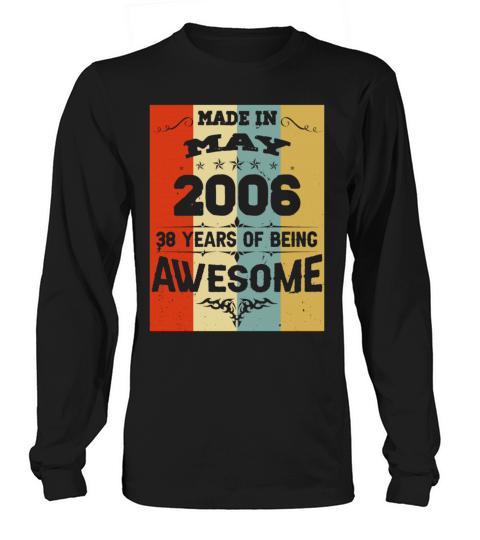 May 2006 Vintage Birthday Present Long sleeved Unisex