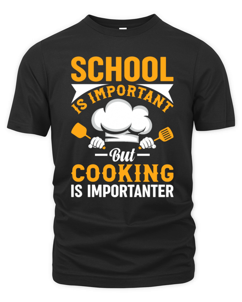 School Is Important But Cooking Is Importanter Foo Organic Unisex T-shirt