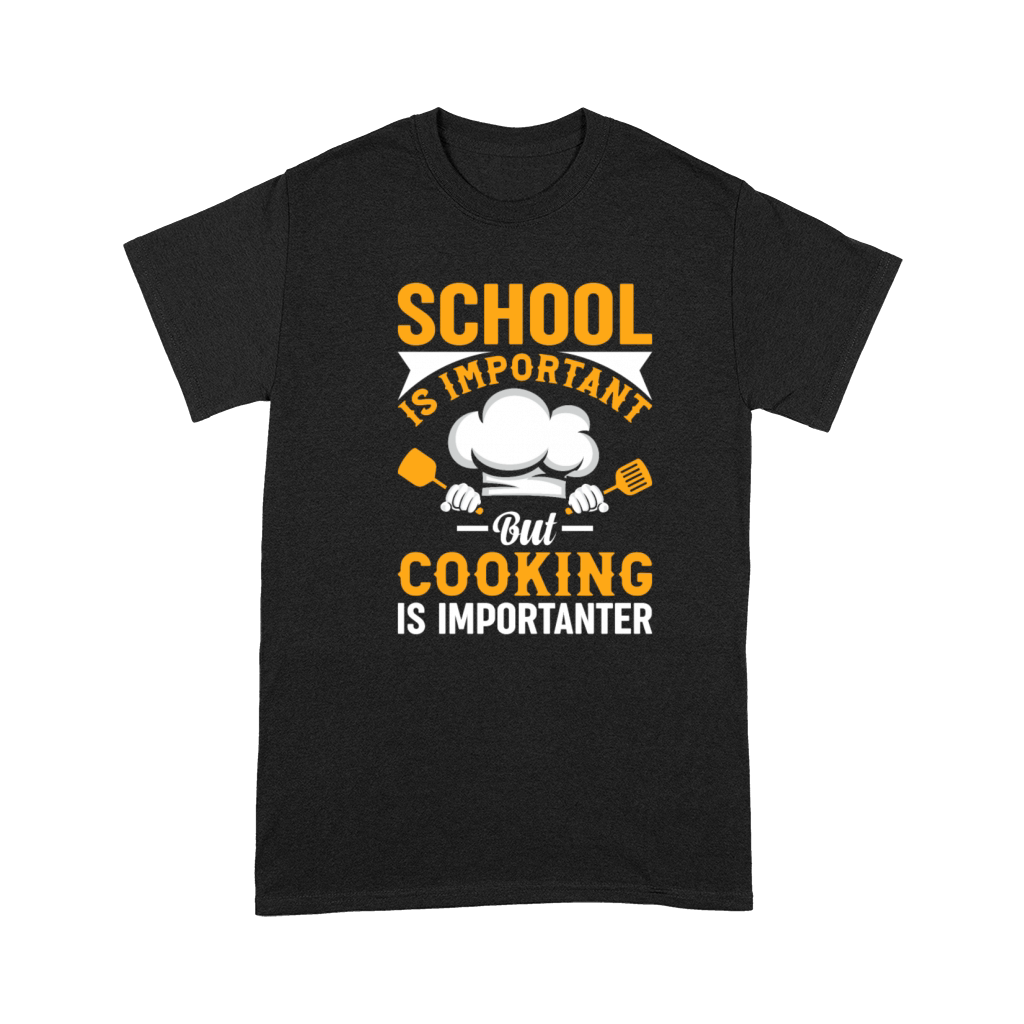 School Is Important But Cooking Is Importanter Foo Premium T-shirt