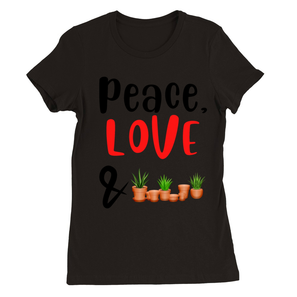 Peace Love and Plants Premium Womens Crewneck T-shirt
