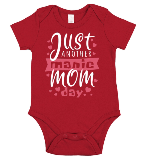 Just another manic Mom Day - quote - pun Short Sleeve Baby One-Piece