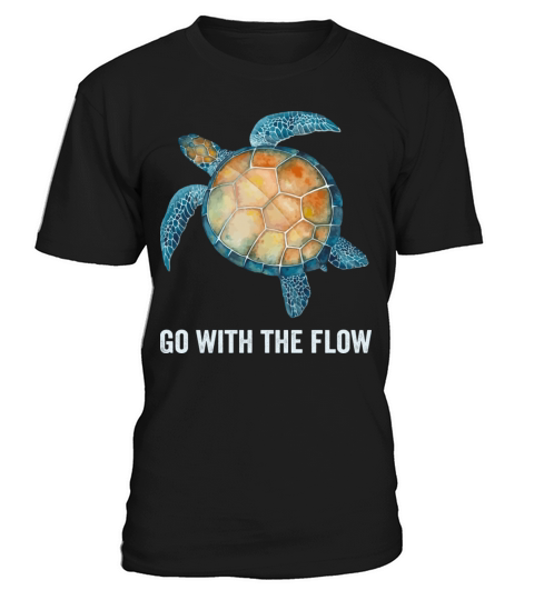 Sea Green Turtle Watercolor Go With The Flow Quote T-Shirt Unisex