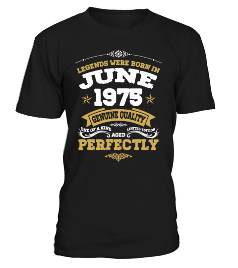 Vintage Aged To Perfection June 1975 T-Shirt Unisex