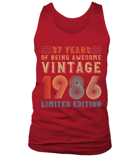37 years of being awesome vintage 1986 limited edi Tank Top Unisex
