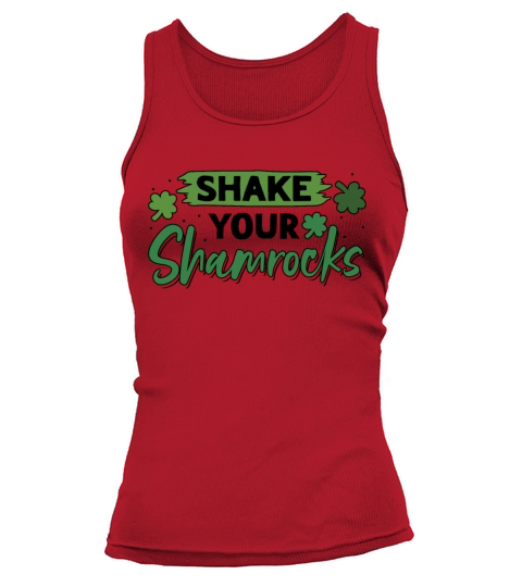Funny Irish Saint Patricks Day Shake Your Tank top Woman