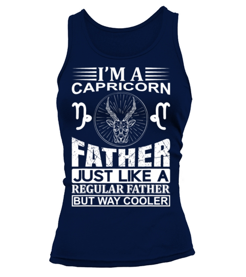 im a Capricorn Father shirt funny Capricorn Tank top Woman