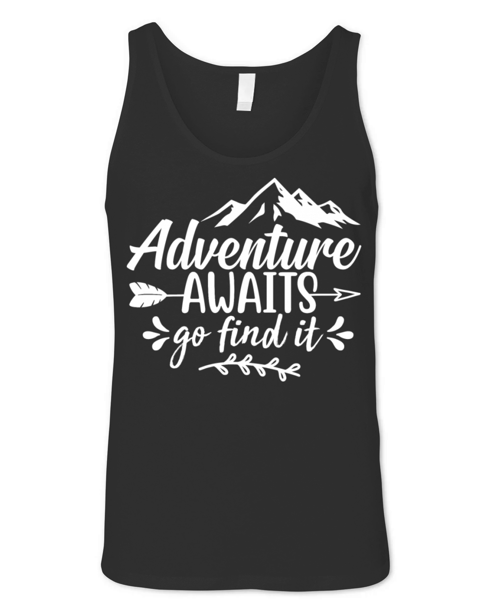 Adventure Awaits go find it Adventure Quote Unisex Jersey Tank