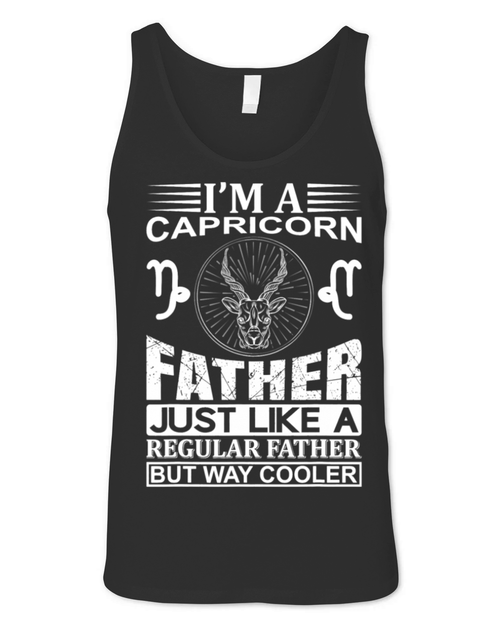 im a Capricorn Father shirt funny Capricorn Unisex Jersey Tank