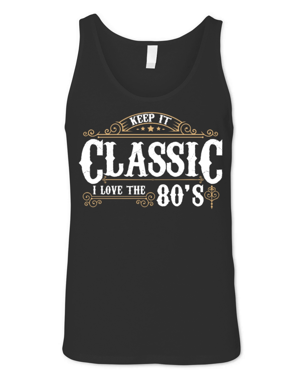 Keep it Classic I Love the 80s Retro Decor Unisex Jersey Tank