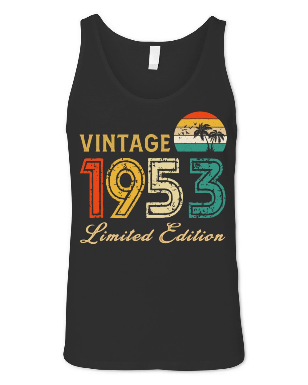 Vintage 1953 Limited Edition Made In 1953 Birthday Unisex Jersey Tank