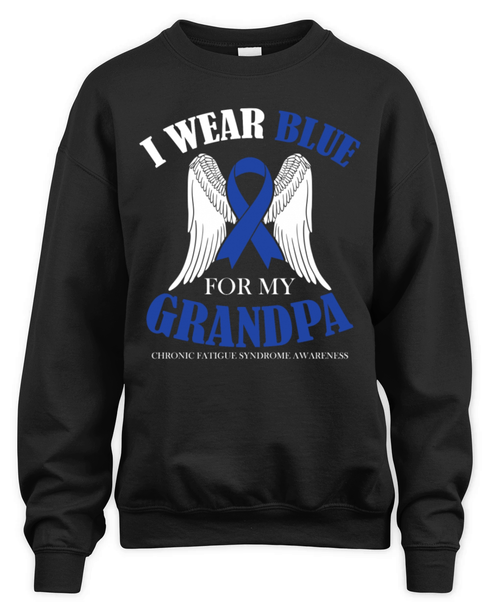 I Wear Blue For My Grandpa Chronic Fatigue Unisex Premium Crewneck Sweatshirt