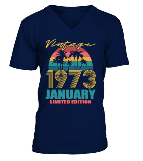 50th birthday january 1973 vintage 1973 V-Neck T-shirt