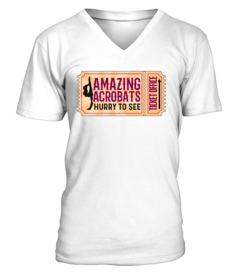 Contortion Amazing Acrobats Hurry To See Aerialist V-Neck T-shirt