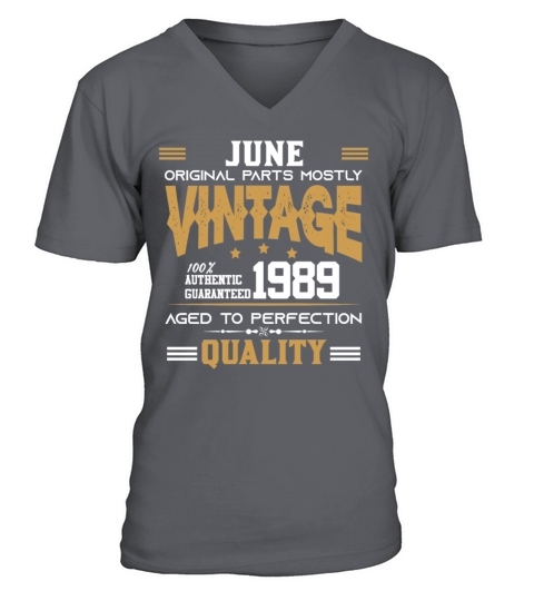 Vintage Aged To Perfection June 1989 V-Neck T-shirt