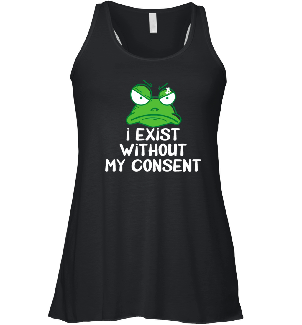 I Exist Without My Consent Frog Meme Funny Women's Flowy Tank Top