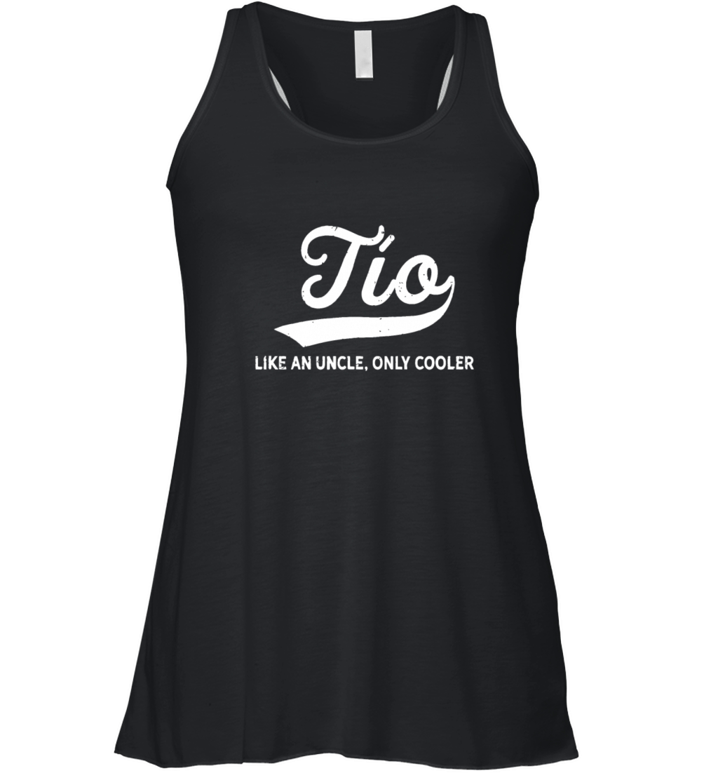 Mens Funny Tio Gift Like An Uncle Only Cooler Women's Flowy Tank Top