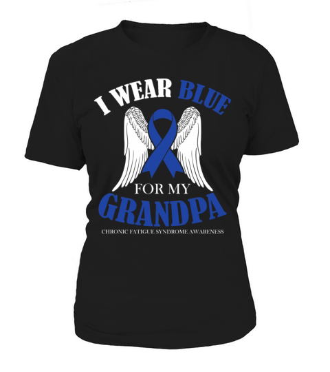I Wear Blue For My Grandpa Chronic Fatigue Women's T-Shirt