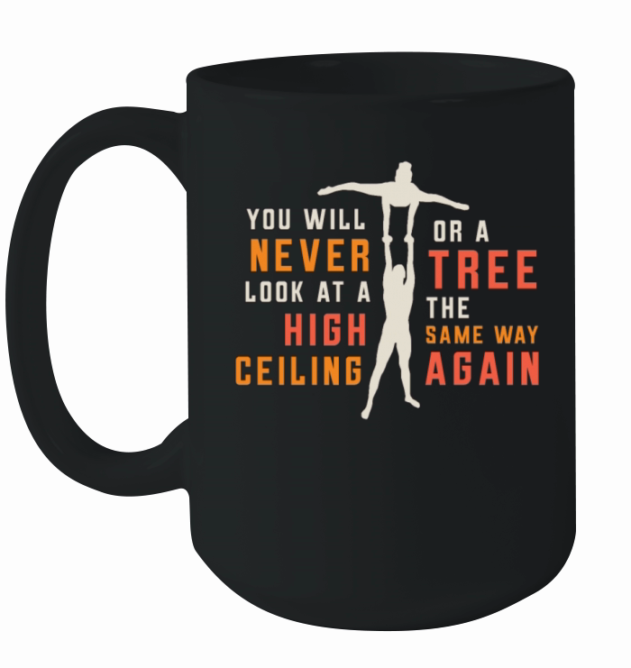 Contortion You Will Never Look At Aerial Hoop Ceramic Mug