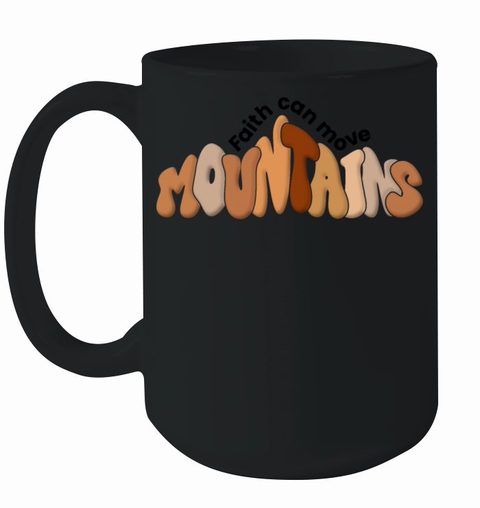 Faith Can Move Mountains Vintage Christian Ceramic Mug