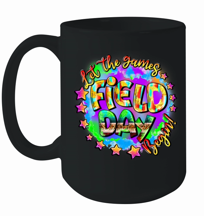 Field Day Let The Games Begin Teacher Field Day Ceramic Mug