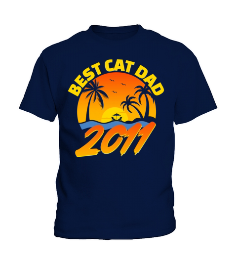 Best Cat Dad 2011 Fathers Day Gifts Kids T-Shirt